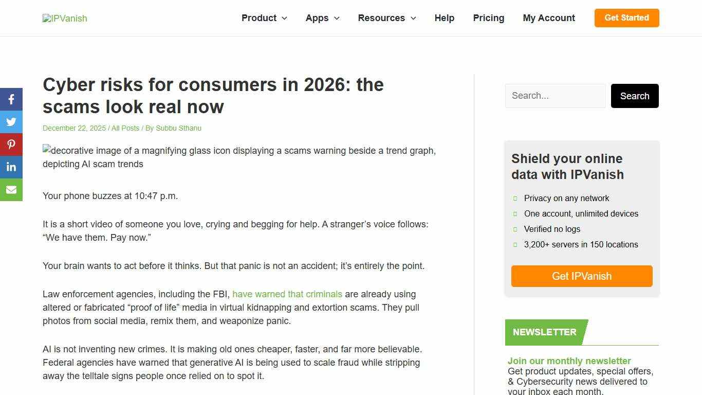 Cyber risks for consumers in 2026: the scams look real now IPVanish